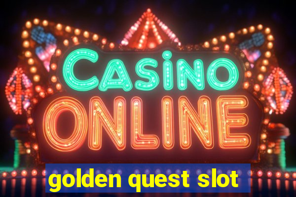 golden quest slot