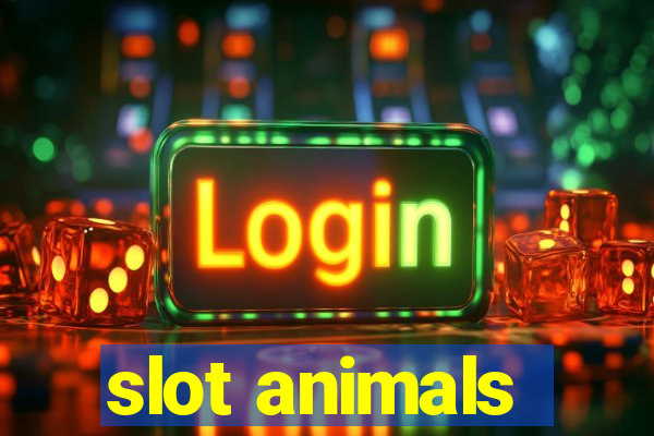 slot animals