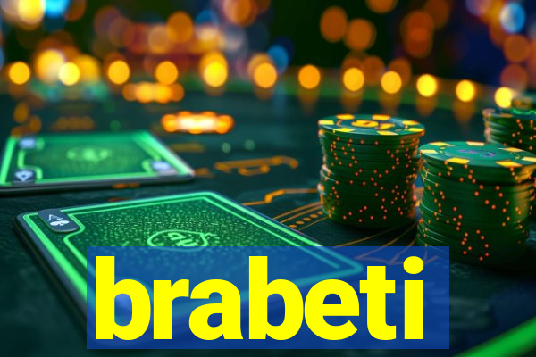 brabeti