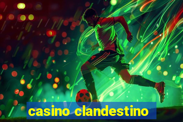 casino clandestino