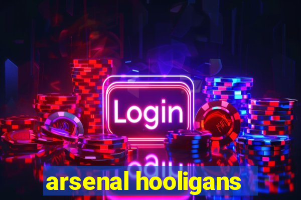 arsenal hooligans