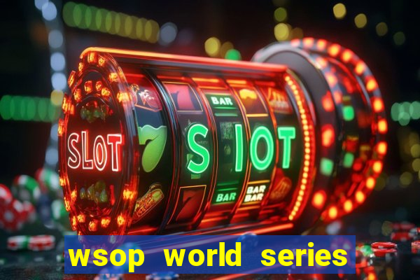 wsop world series of poker