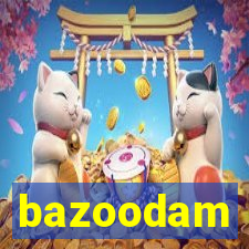 bazoodam