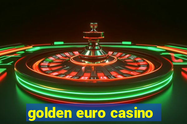 golden euro casino