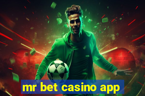 mr bet casino app