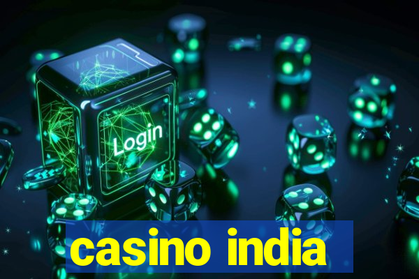 casino india