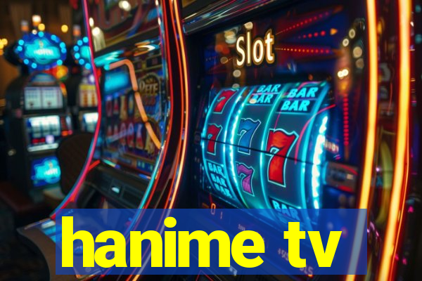 hanime tv