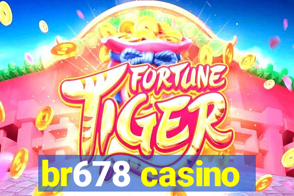 br678 casino