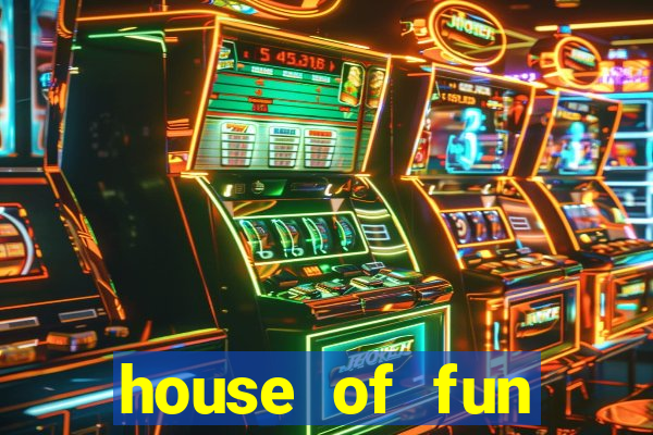 house of fun casino slots