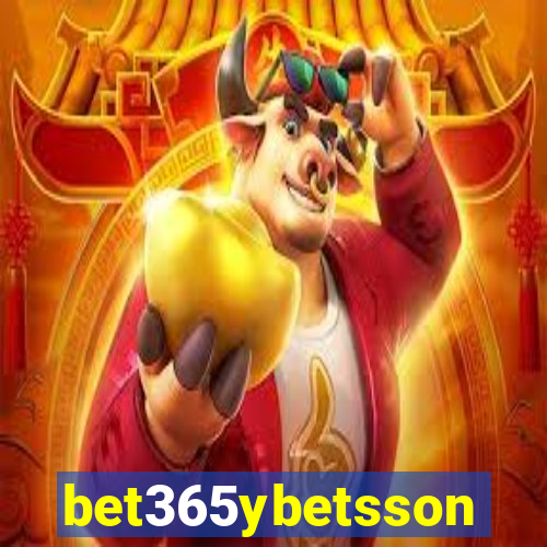 bet365ybetsson