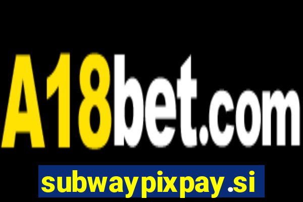 subwaypixpay.site