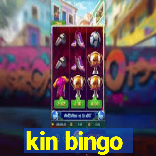 kin bingo