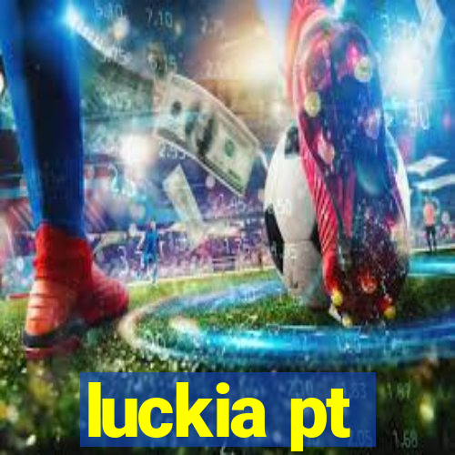 luckia pt