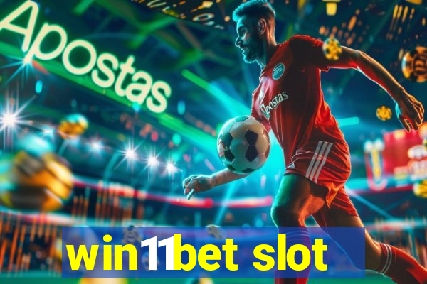 win11bet slot