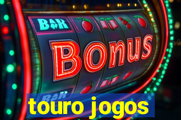 touro jogos