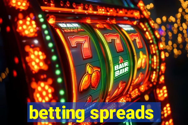 betting spreads