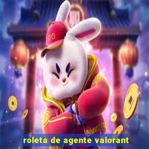 roleta de agente valorant