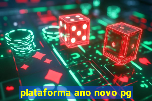 plataforma ano novo pg