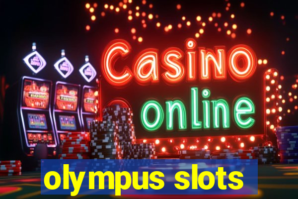 olympus slots