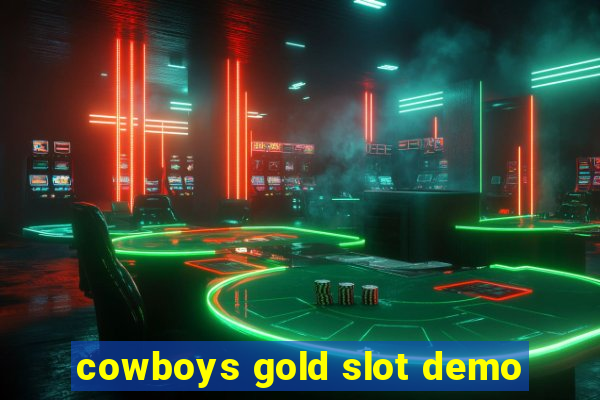 cowboys gold slot demo