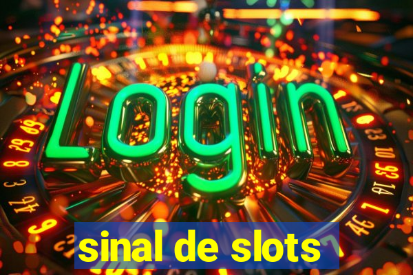 sinal de slots