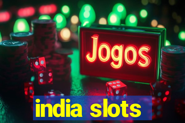 india slots