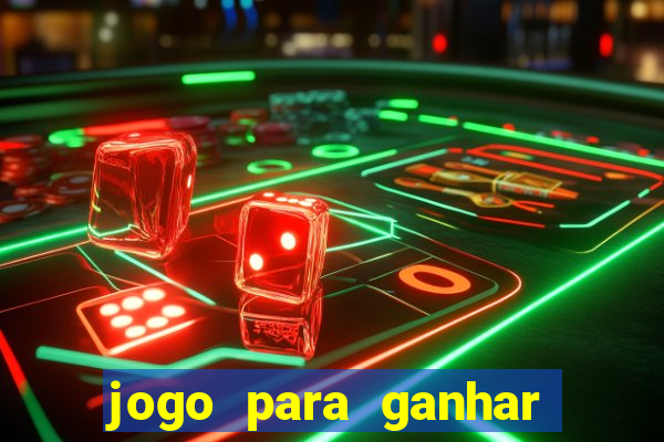 jogo para ganhar dinheiro tigre