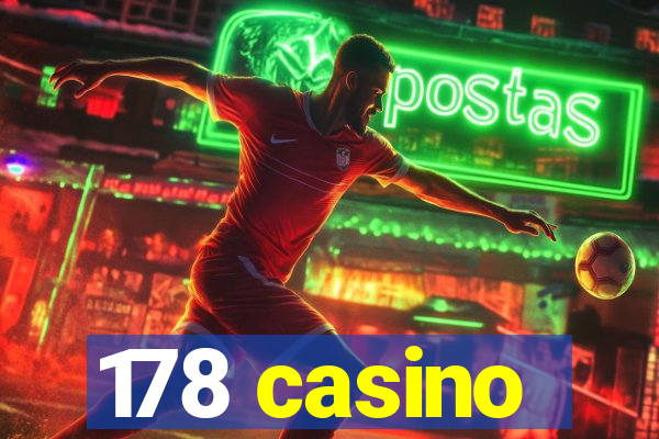 178 casino