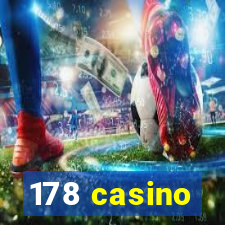 178 casino