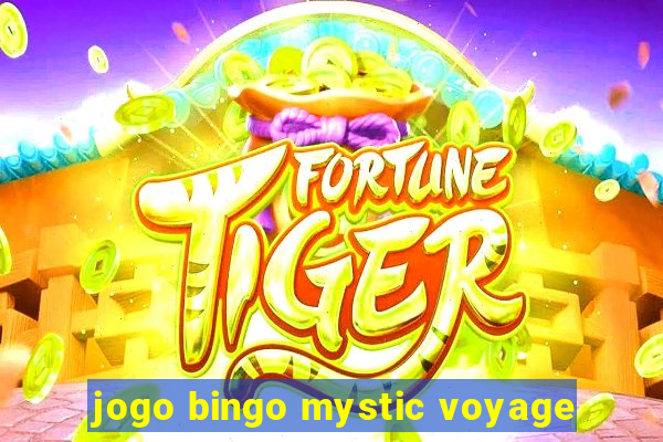 jogo bingo mystic voyage