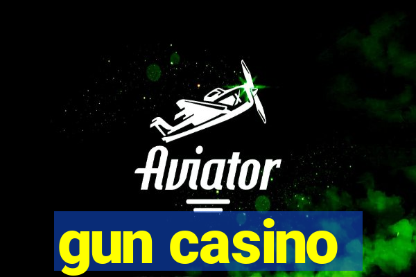 gun casino