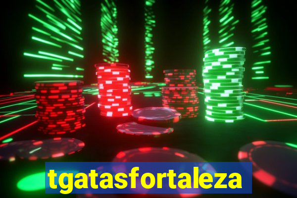 tgatasfortaleza