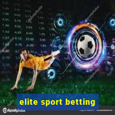 elite sport betting