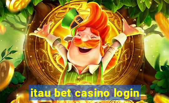 itau bet casino login