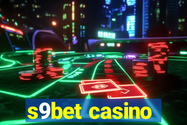 s9bet casino