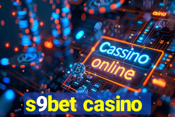 s9bet casino