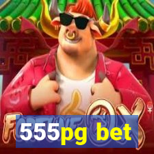 555pg bet