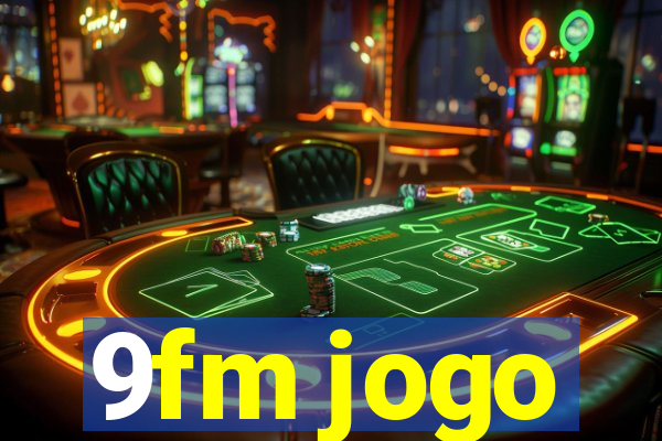 9fm jogo