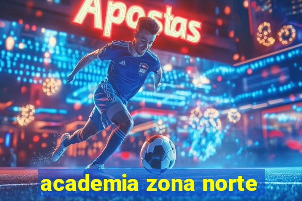 academia zona norte