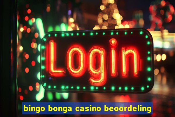 bingo bonga casino beoordeling