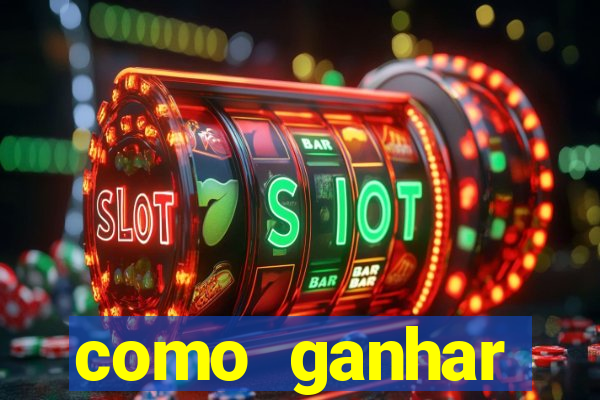 como ganhar dinheiro em aplicativos de jogos