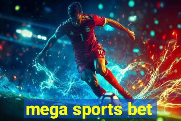 mega sports bet