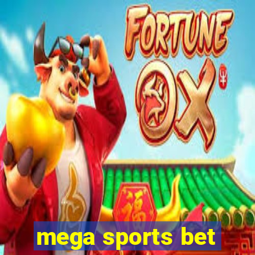 mega sports bet