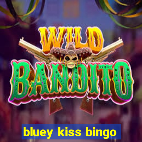 bluey kiss bingo