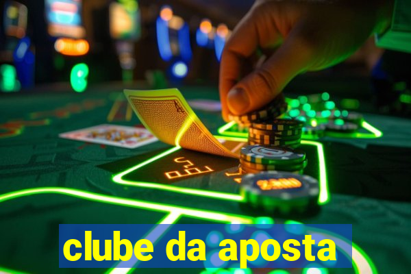 clube da aposta