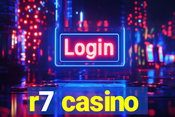 r7 casino