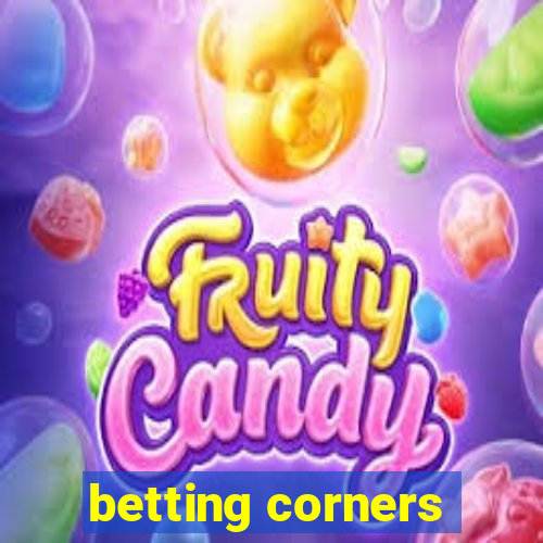 betting corners