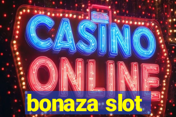 bonaza slot