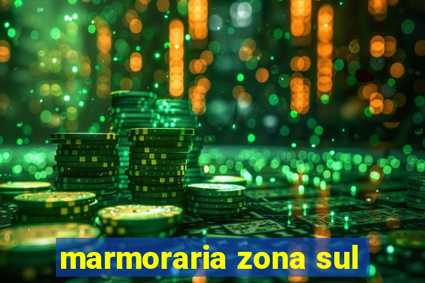 marmoraria zona sul