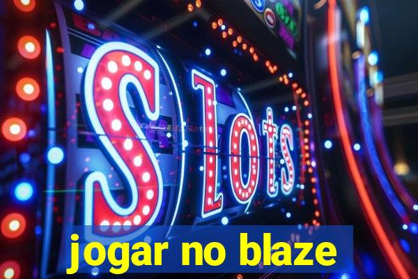 jogar no blaze